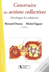Construire Des Actions Collectives ; Développer Les Solidarités (3e Édition)