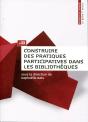Construire Des Pratiques Participatives Dans Les Bibliotheques - Preview