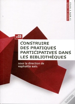 Capa do artigo Construire Des Pratiques Participatives Dans Les Bibliotheques