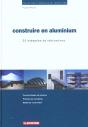 Construire En Aluminium ; Edition 2001 - Preview