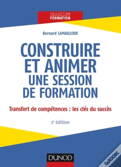 Capa do artigo Construire Et Animer Une Session De Formation (2e Édition)