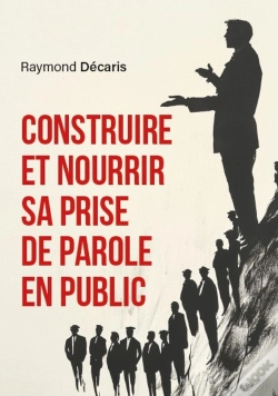 Capa do artigo Construire Et Nourrir Sa Prise De Parole En Public