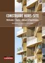Construire Hors-Site : Méthodes, Outils, Retours D'Expériences - Preview