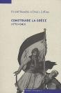 Construire La Grèce (1770-1843) - Preview