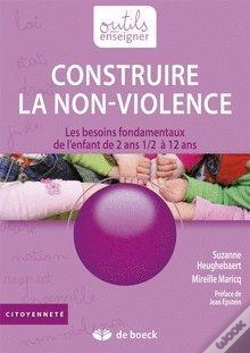 Capa do artigo Construire La Non Violence ; Les Besoins Fondamentaux De L'Enfant De 2 Ans1/2 À 12 Ans