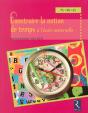 Construire La Notion De Temps À L'École Maternelle - Preview