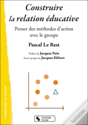 Capa do artigo Construire La Relation Éducative ; Penser Des Méthodes D