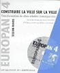 Construire La Ville Sur La Ville - Preview