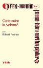 Construire La Volonté - Preview