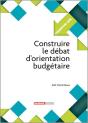 Construire Le Débat D'Orientation Budgétaire - Preview
