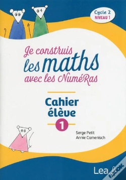 Capa do artigo Construire Les Maths Avec Les Numeras - Cahier Eleve 1