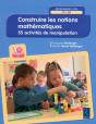 Construire Les Notions Mathematiques + Cd - Preview