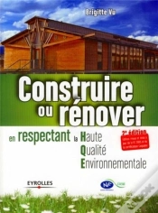 Capa do artigo Construire Ou Rénover En Respectant La Haute Qualité Environnementale (2e Édition)