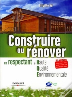 Capa do artigo Construire Ou Rénover En Respectant La Haute Qualité Environnementale (2e Édition)