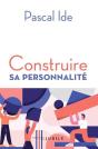 Construire Sa Personnalité - Preview