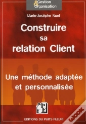 Construire Sa Relation Client
