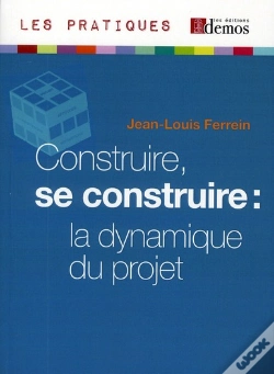Capa do artigo Construire, Se Construire, La Dynamique Du Projet