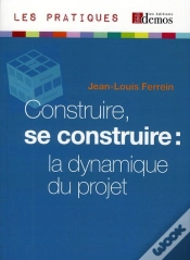 Capa do artigo Construire, Se Construire, La Dynamique Du Projet