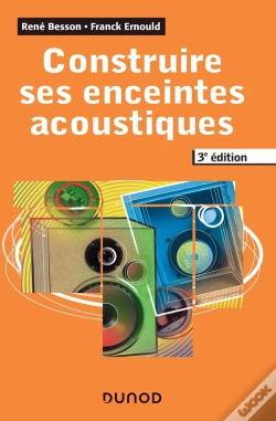 Capa do artigo Construire Ses Enceintes Acoustiques (3e Édition)