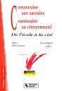 Construire Ses Savoirs - Construire Sa Citoyennete - Preview
