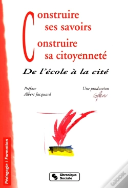 Capa do artigo Construire Ses Savoirs - Construire Sa Citoyennete