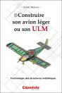 Construire Son Avion Léger Ou Son Ulm : Technologie Des Structures Métalliques - Preview