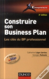 Construire Son Business Plan ; 3e Édition