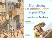 Capa do artigo Construire Un Chateau Fort Aujourdh