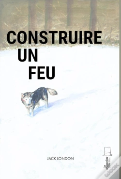 Capa do artigo Construire Un Feu