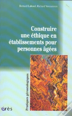 Capa do artigo Construire Une Ethique En Etablissements Pour Personnes Agees