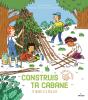 Construis Ta Cabane : 24 Modèles À Réaliser - Preview
