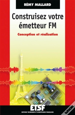 Capa do artigo Construisez Votre Émetteur Fm ; Conception Et Réalisation
