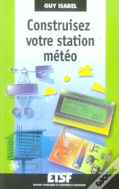 Capa do artigo Construisez Votre Station Météo (2e Édition)