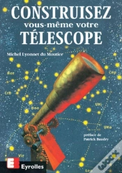 Capa do artigo Construisez Vous-Même Votre Télescope