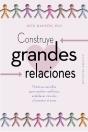 Construye Grandes Relaciones - Preview