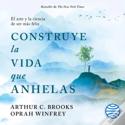 Capa do artigo Construye La Vida Que Anhelas