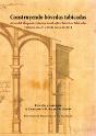 Construyendo Bovedas Tabicadas. Actas Del Simposio - Preview