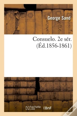 Capa do artigo Consuelo. 2e Ser. (Ed.1856-1861)