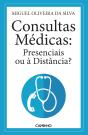 Consultas Médicas - Presenciais ou à Distância? - Preview