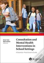Consultation And Mental Health Interventions In School Settings