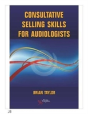 Consultative Selling Skills For Audiologists - Preview