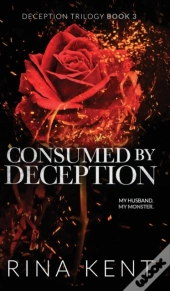 Consumed By Deception