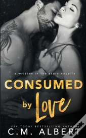 Consumed By Love