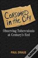 Consumed In The City