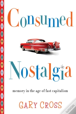 Capa do artigo Consumed Nostalgia