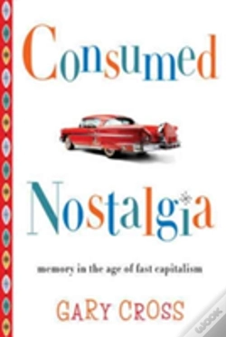 Capa do artigo Consumed Nostalgia