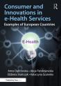 Consumer And Innovations In E-Health Services - Preview