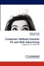 Consumer Attitude Towards Tv And Web Advertising - Preview