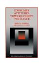 Consumer Attitudes Toward Credit Insurance - Preview