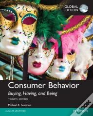 Consumer Behavior: Buying, Having, And Being Plus Mymarketinglab With Pearson Etext, Global Edition